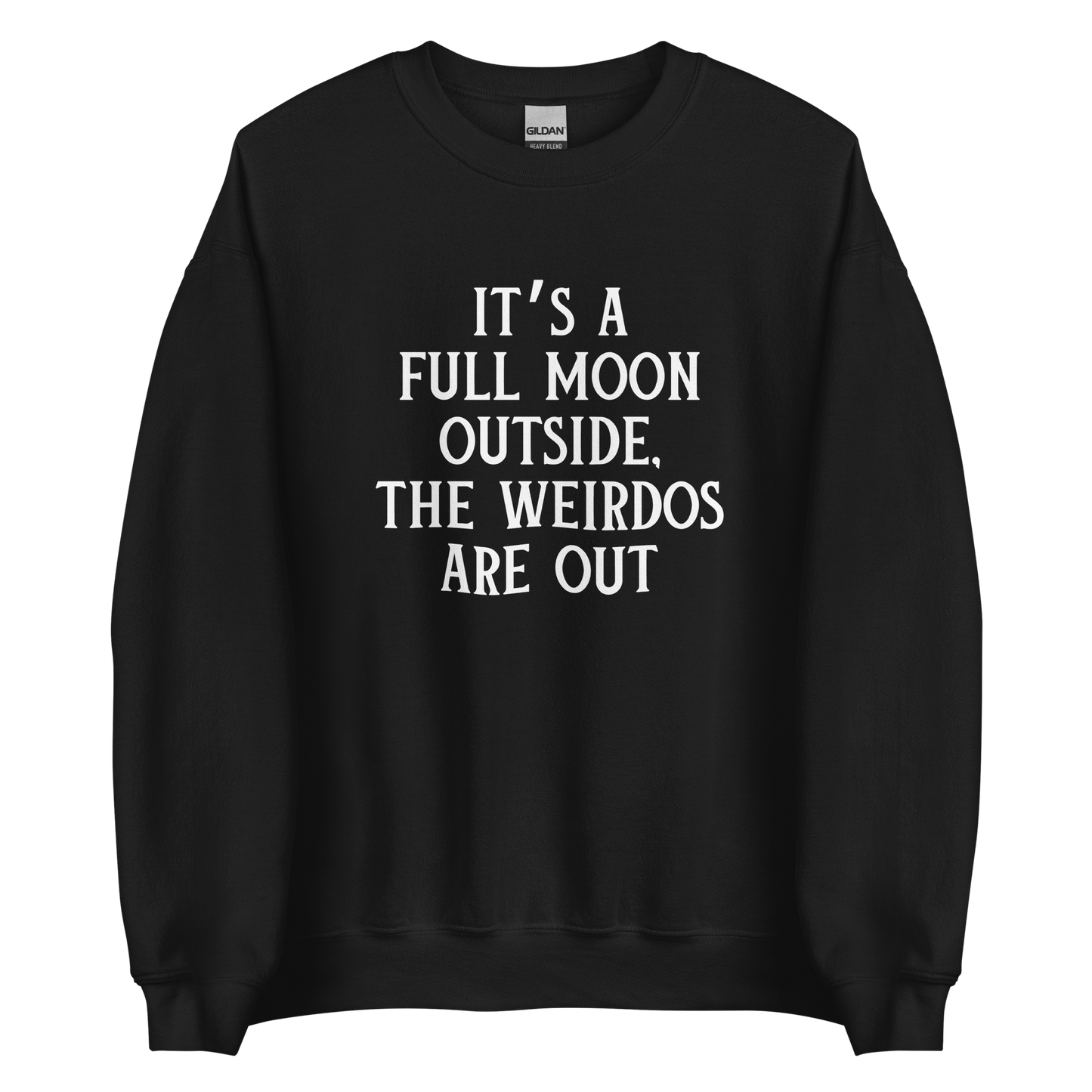 The Weirdos Are Out Sweatshirt