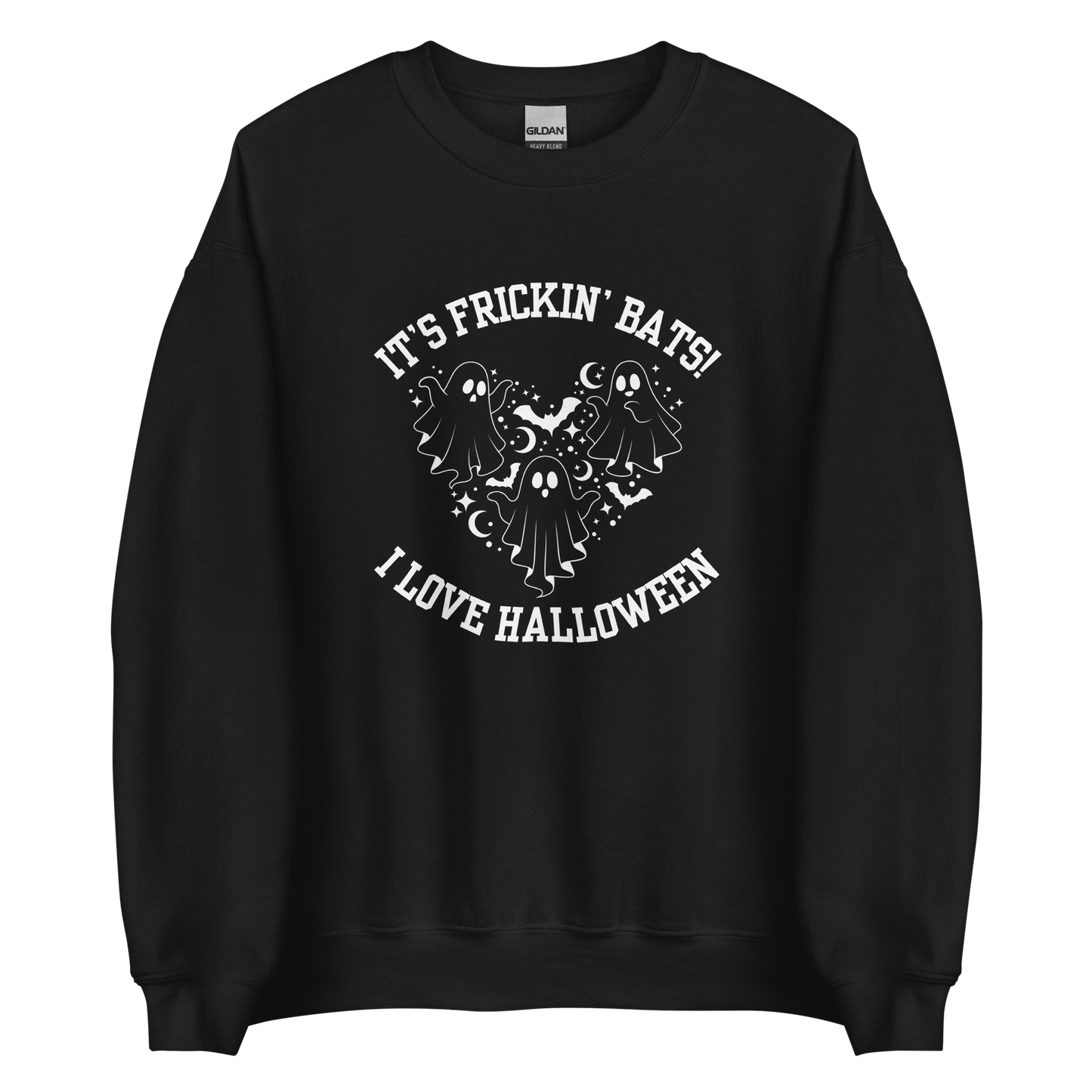 It's Frickin' Bats - I Love Halloween Sweatshirt