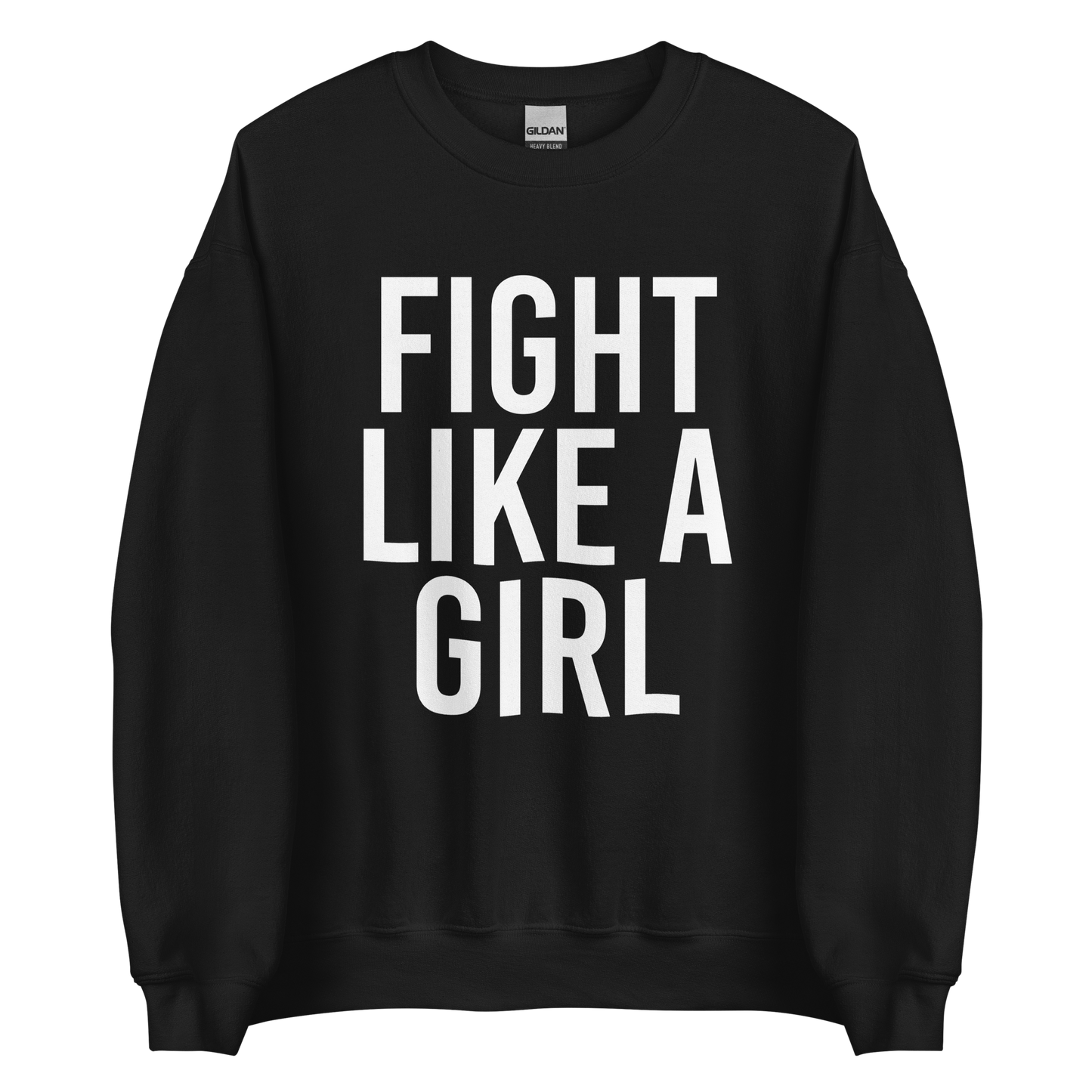 Fight Like A Girl Sweatshirt