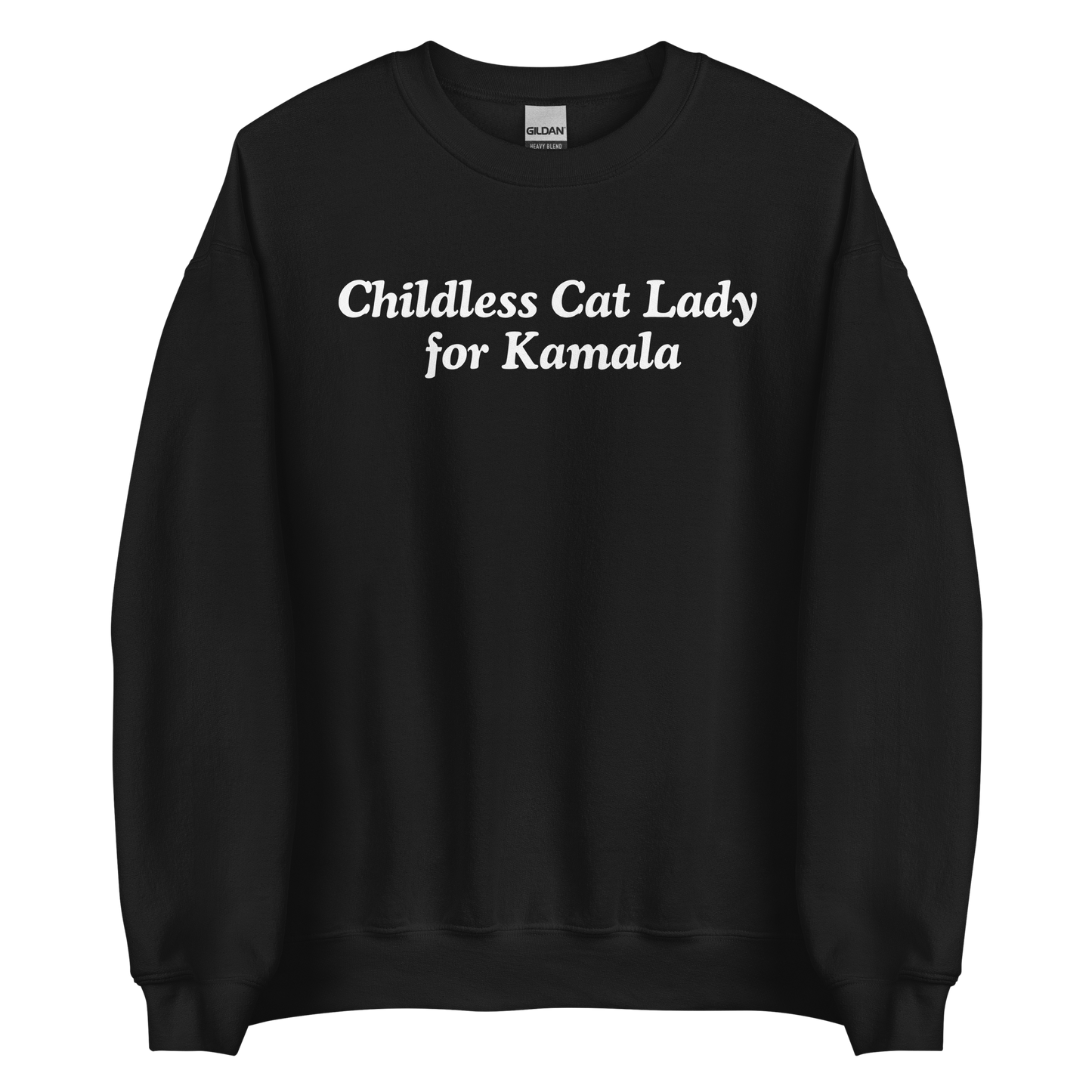 Childless Cat Lady For Kamala Sweatshirt