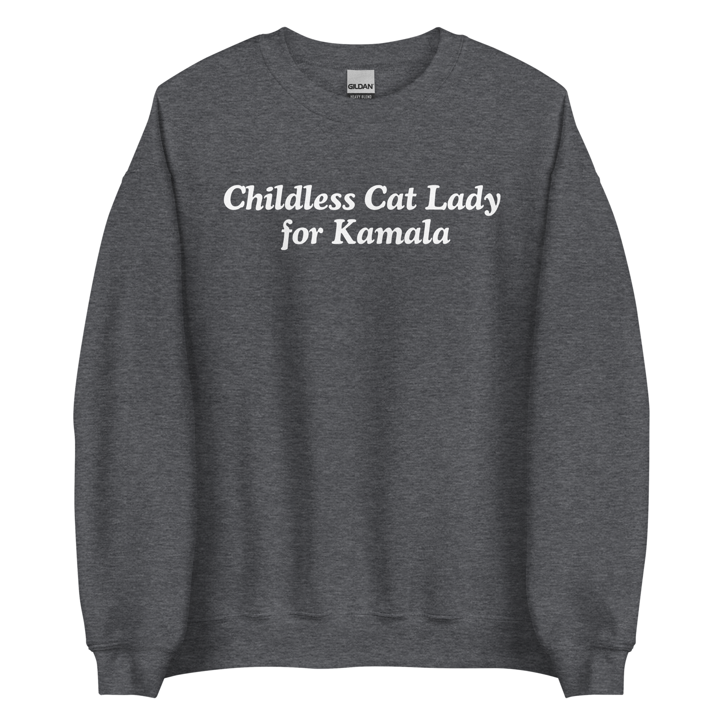 Childless Cat Lady For Kamala Sweatshirt