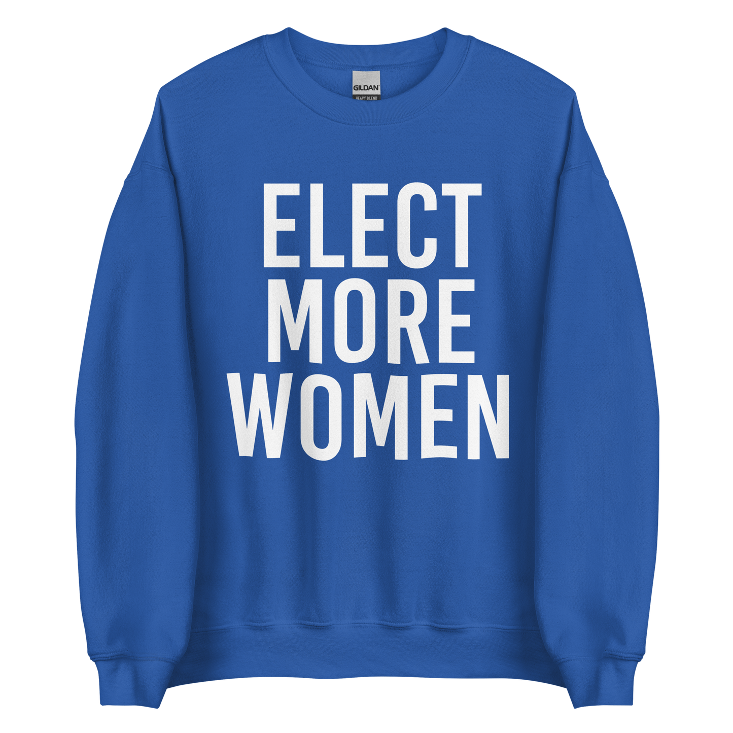 Elect More Women Sweatshirt