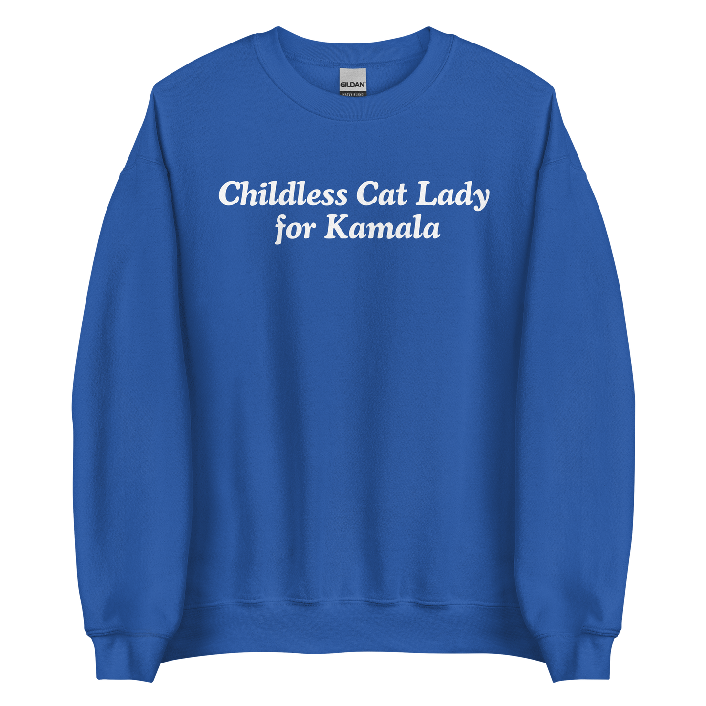 Childless Cat Lady For Kamala Sweatshirt