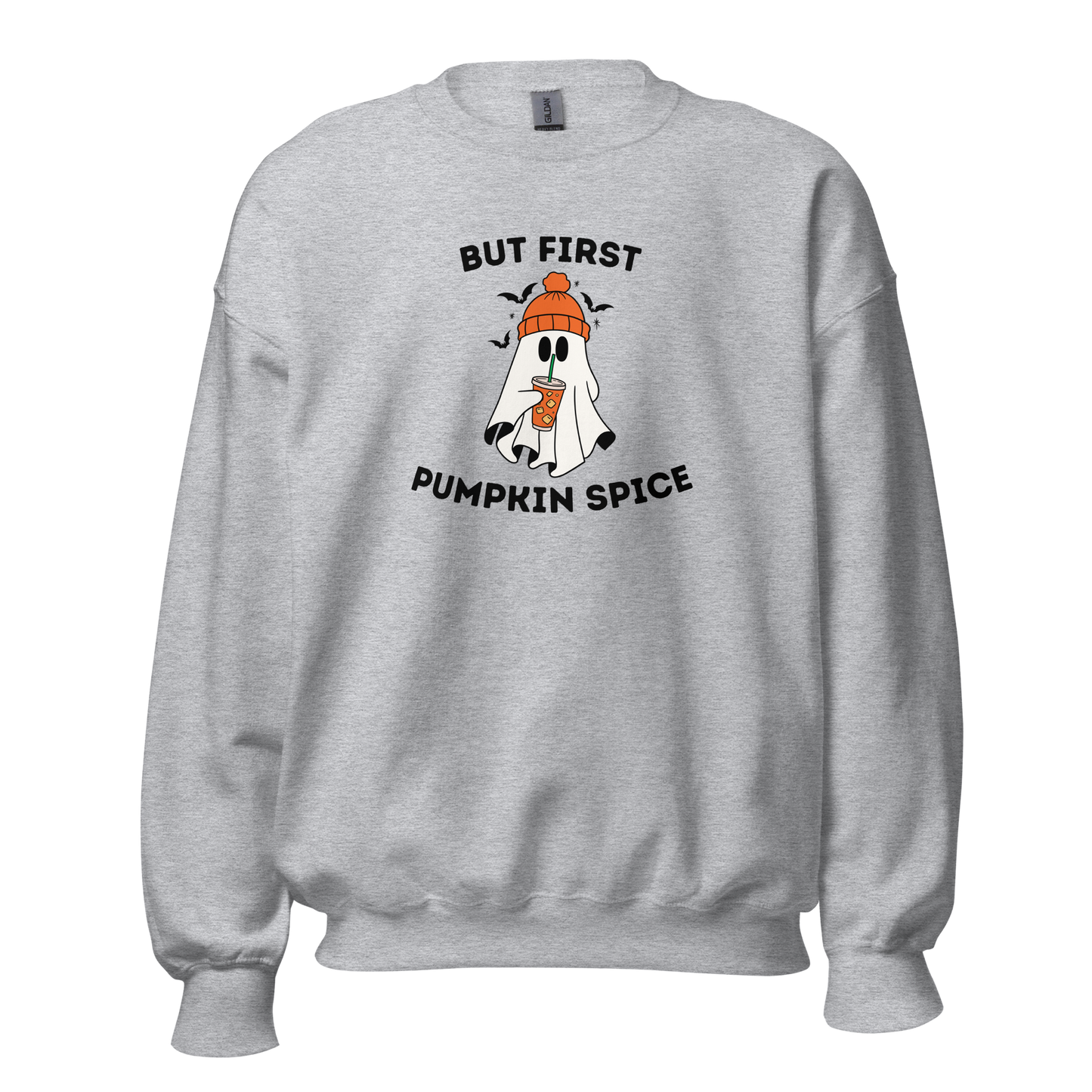 But First Pumpkin Spice Sweatshirt