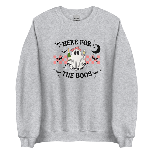 Here For The Boos Sweatshirt