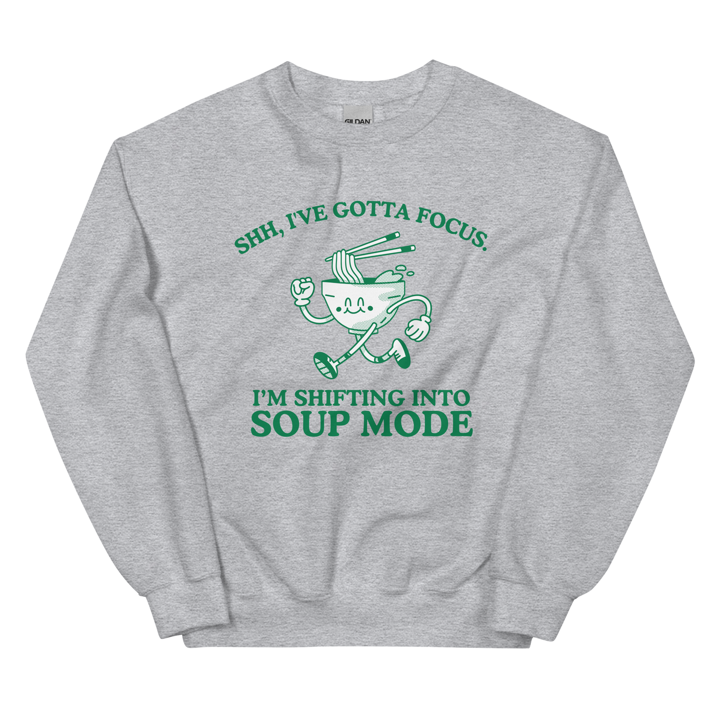 Shifting Into Soup Mode Sweatshirt