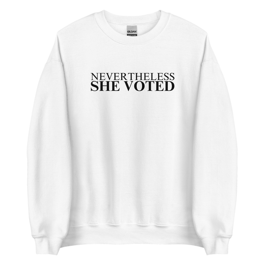 Nevertheless She Voted Sweatshirt