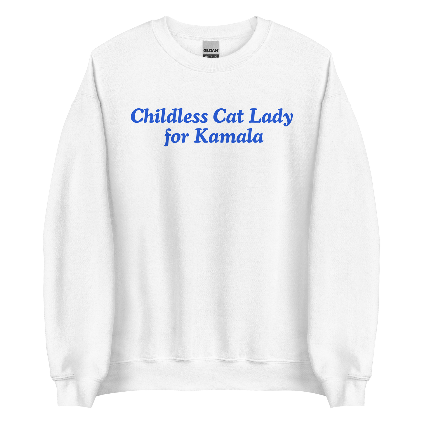 Childless Cat Lady For Kamala Sweatshirt