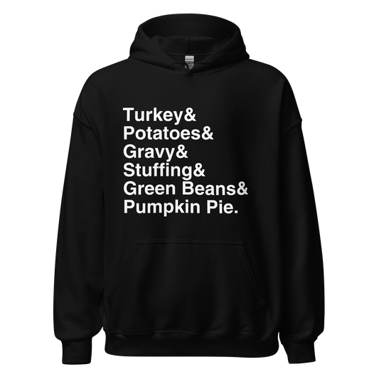 Thanksgiving Dinner Hoodie