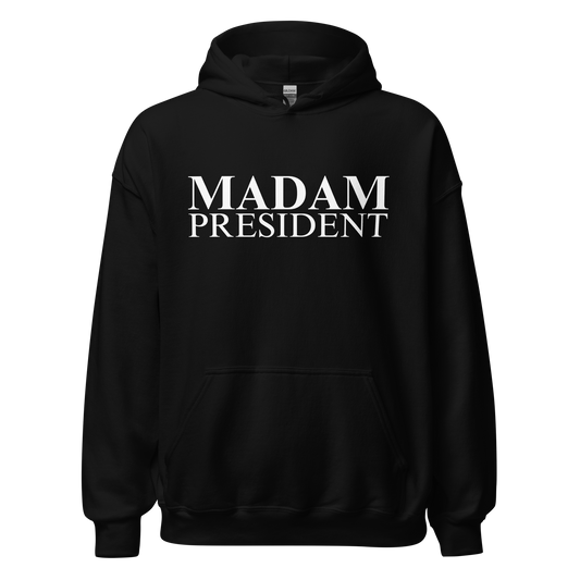 Madam President Hoodie