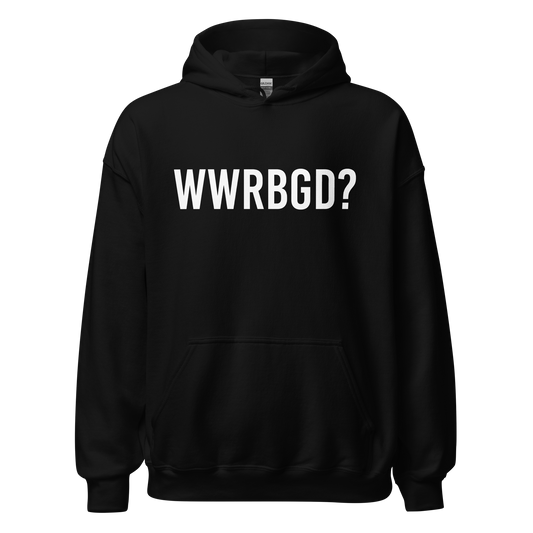 WWRBGD? Hoodie