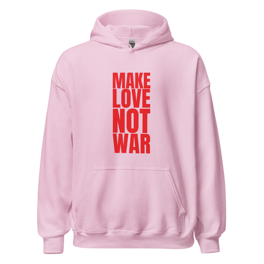 Make Love Not War Hoodie