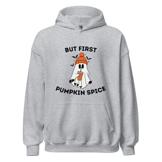 But First Pumpkin Spice Hoodie