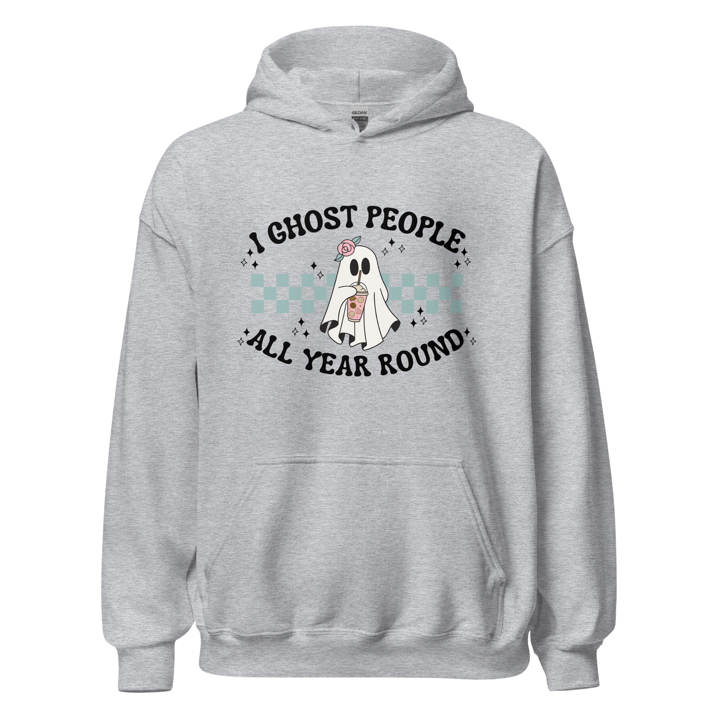 I Ghost People All Year Round Hoodie