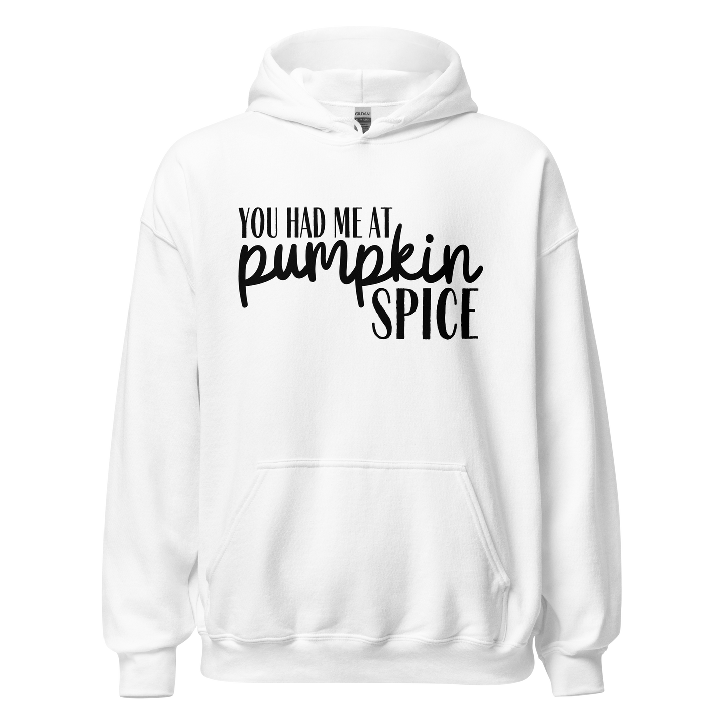 You Had Me At Pumpkin Spice Hoodie