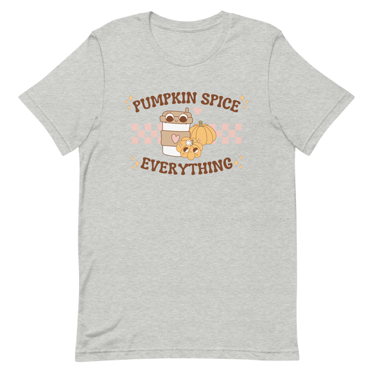 Pumpkin Spice Everything T-Shirt