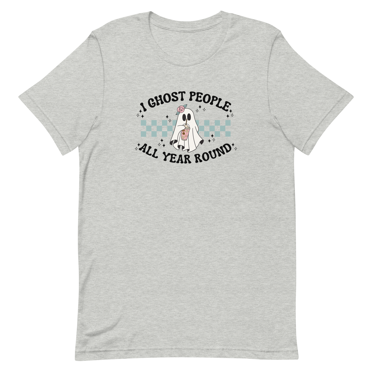 I Ghost People All Year Round T-Shirt