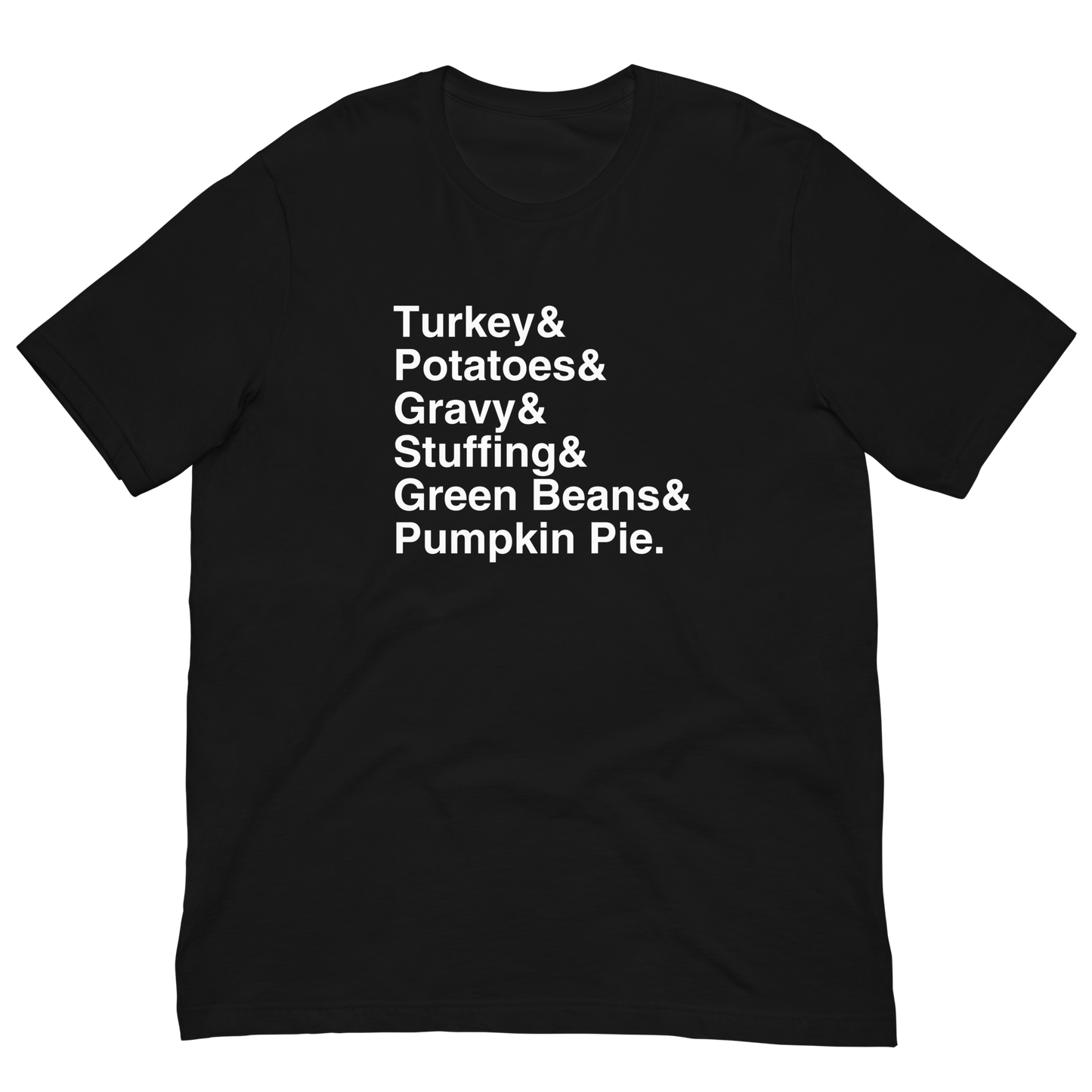 Thanksgiving Dinner T-Shirt