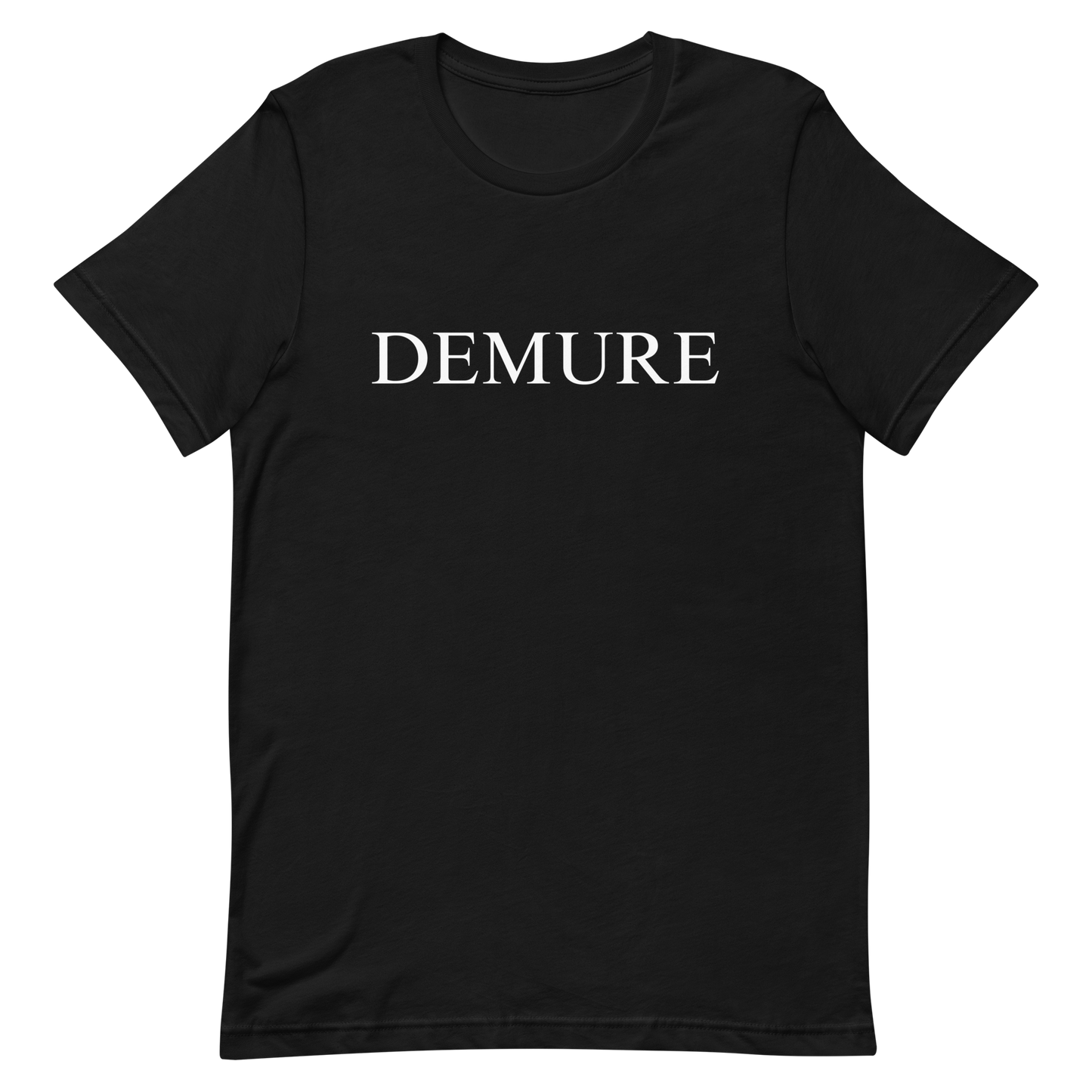 Demure T-Shirt