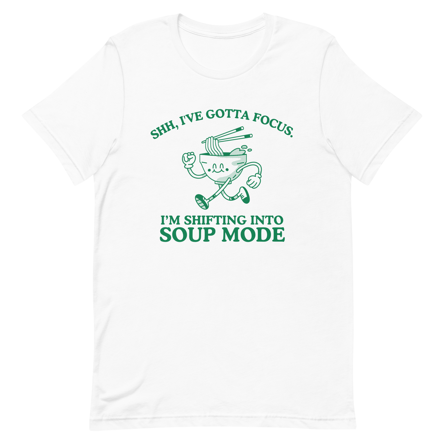 Shifting Into Soup Mode T-Shirt