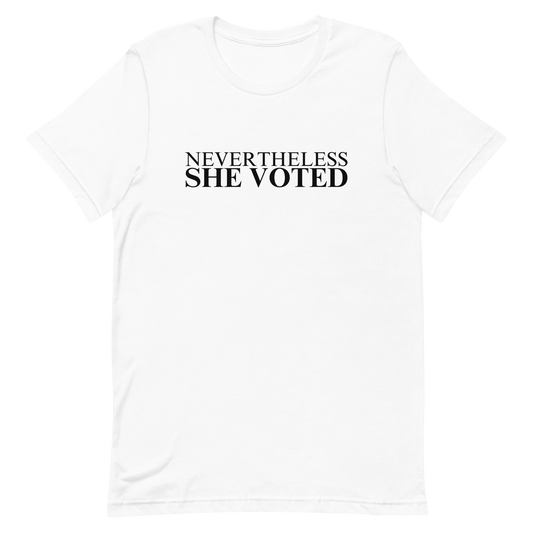 Nevertheless She Voted T-Shirt