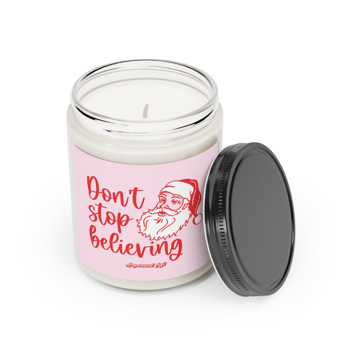 Don't Stop Believing Scented Candle