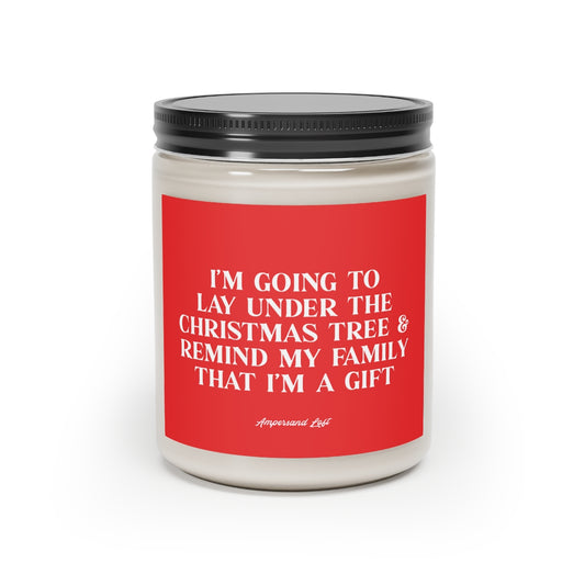 I'm A Gift Scented Candle