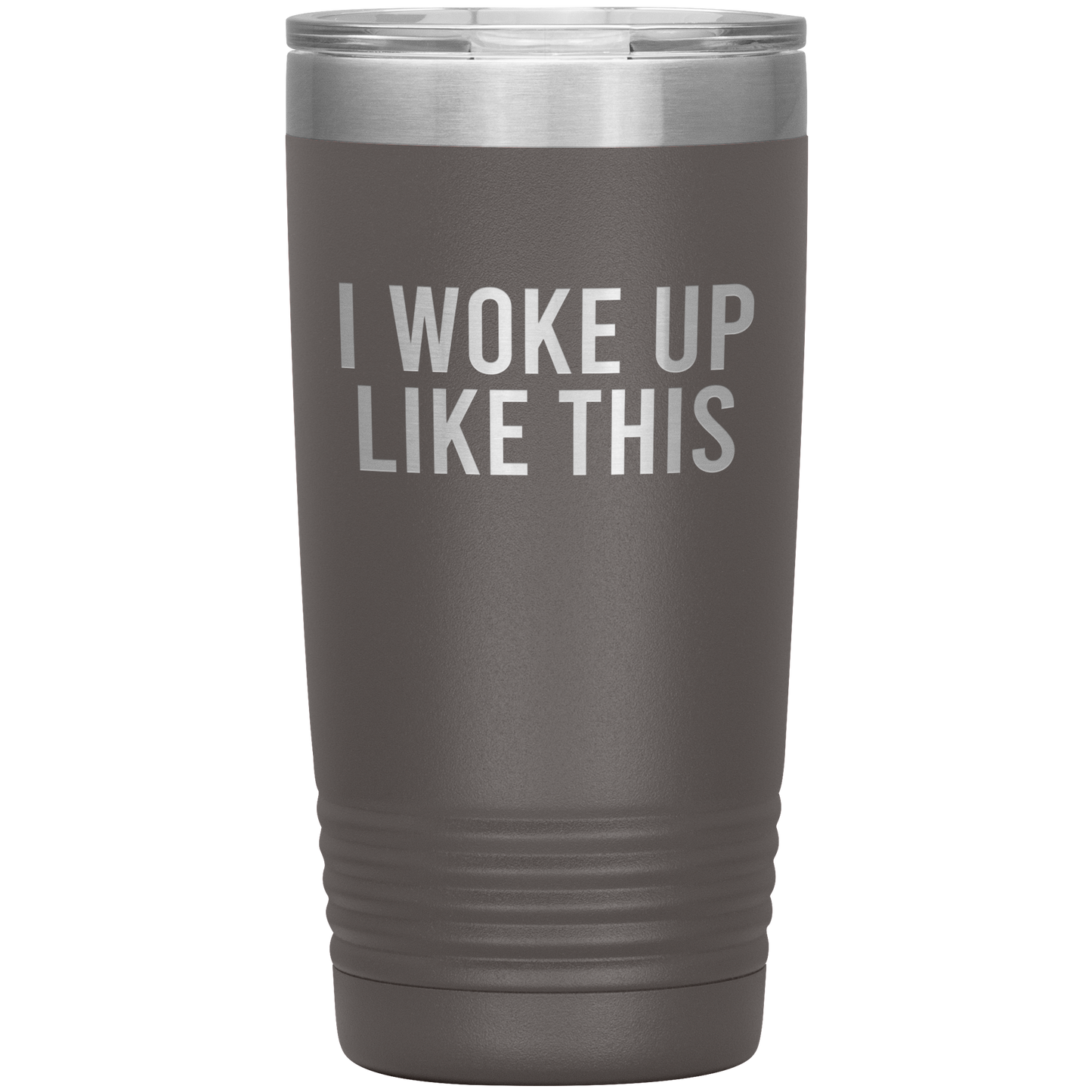 I Woke Up Like This Travel Mug