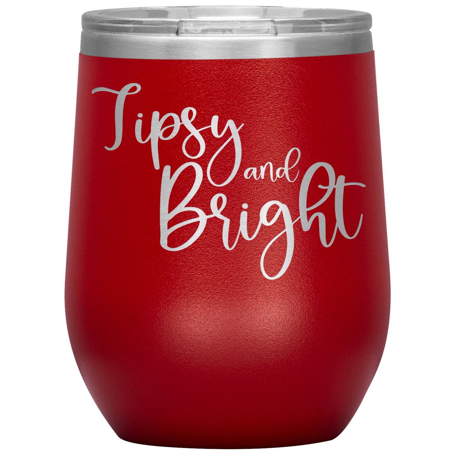 Tipsy and Bright Wine Tumbler