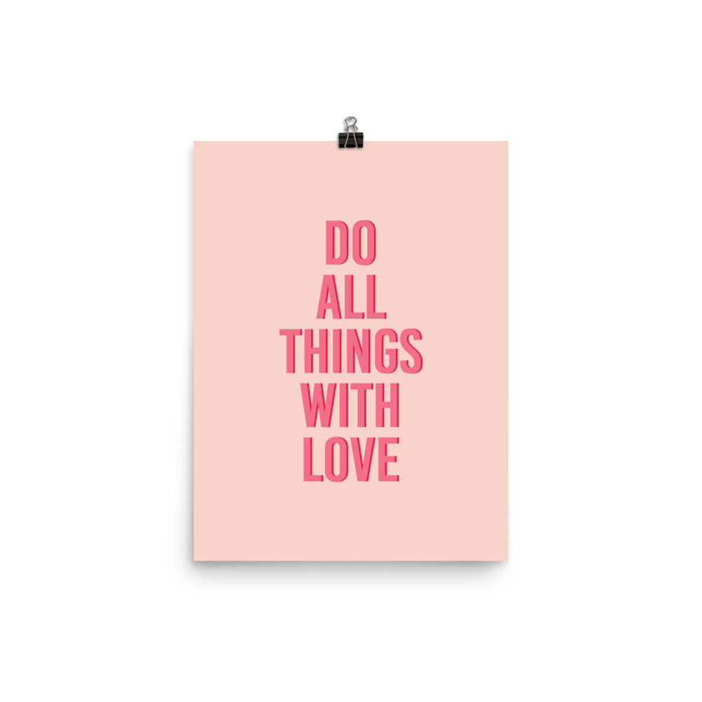 Do All Things With Love Poster