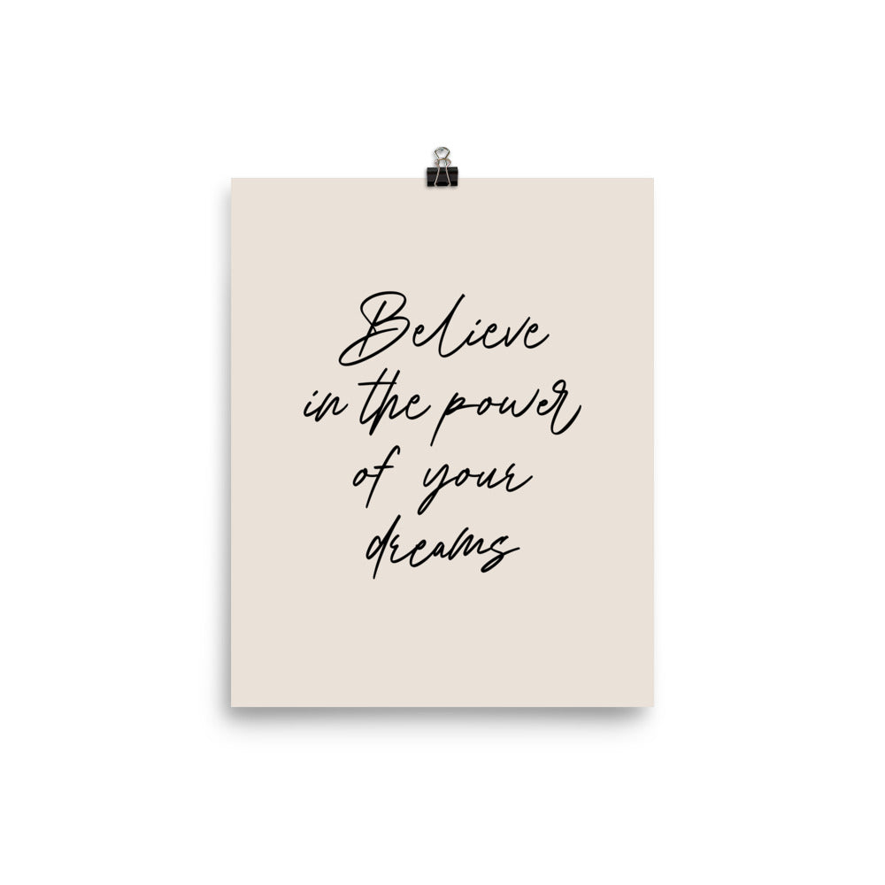 Believe in the Power of Your Dreams Poster