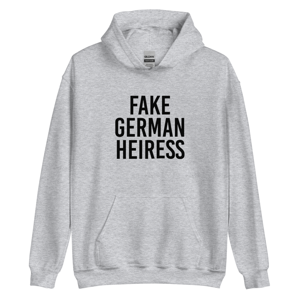 Fake German Heiress Hoodie