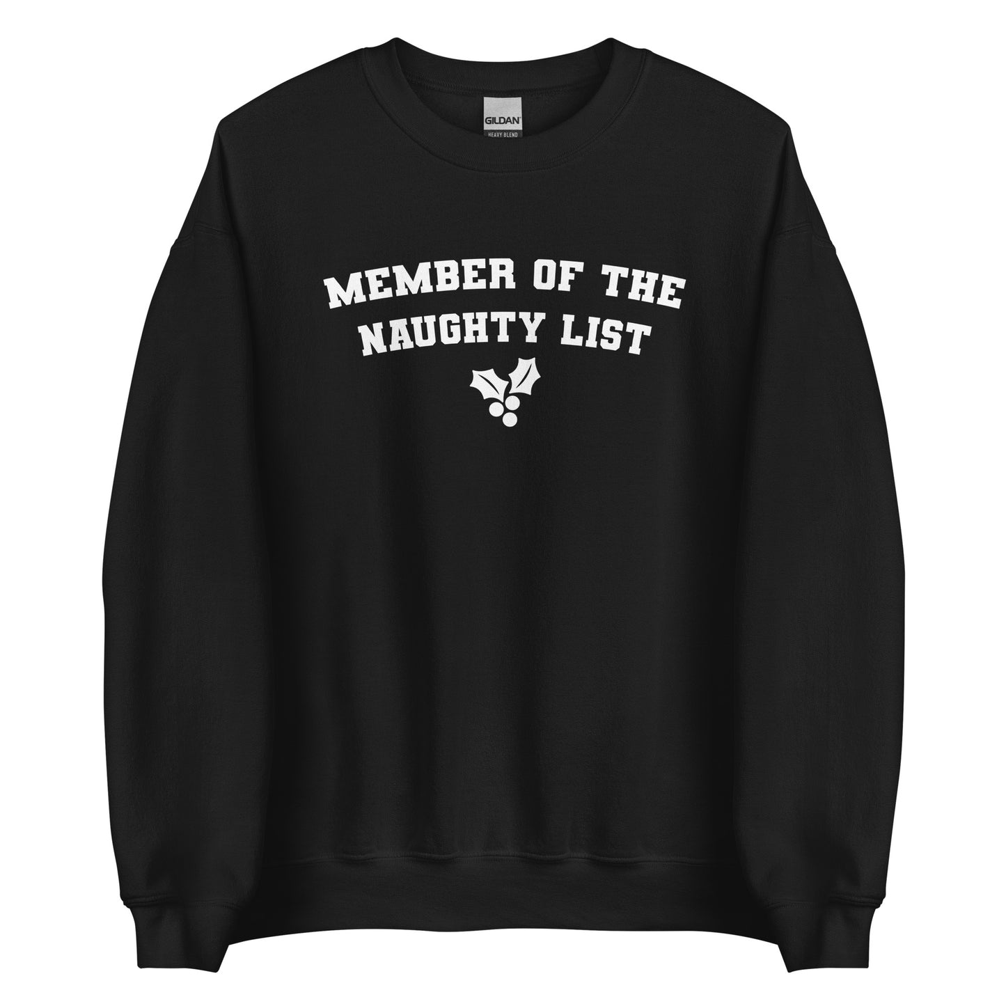 Member of the Naughty List Sweatshirt