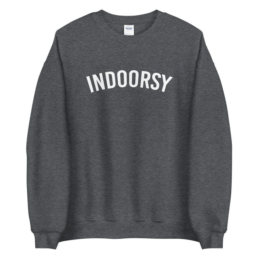 Indoorsy Sweatshirt