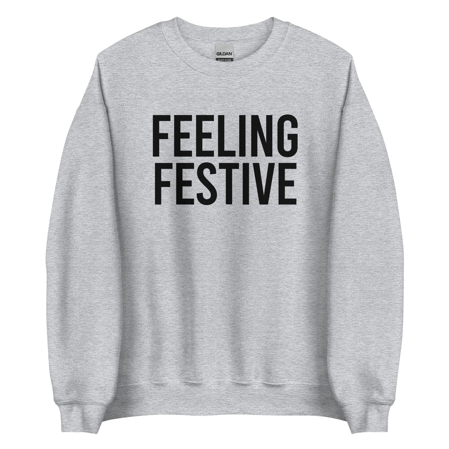 Feeling Festive Sweatshirt