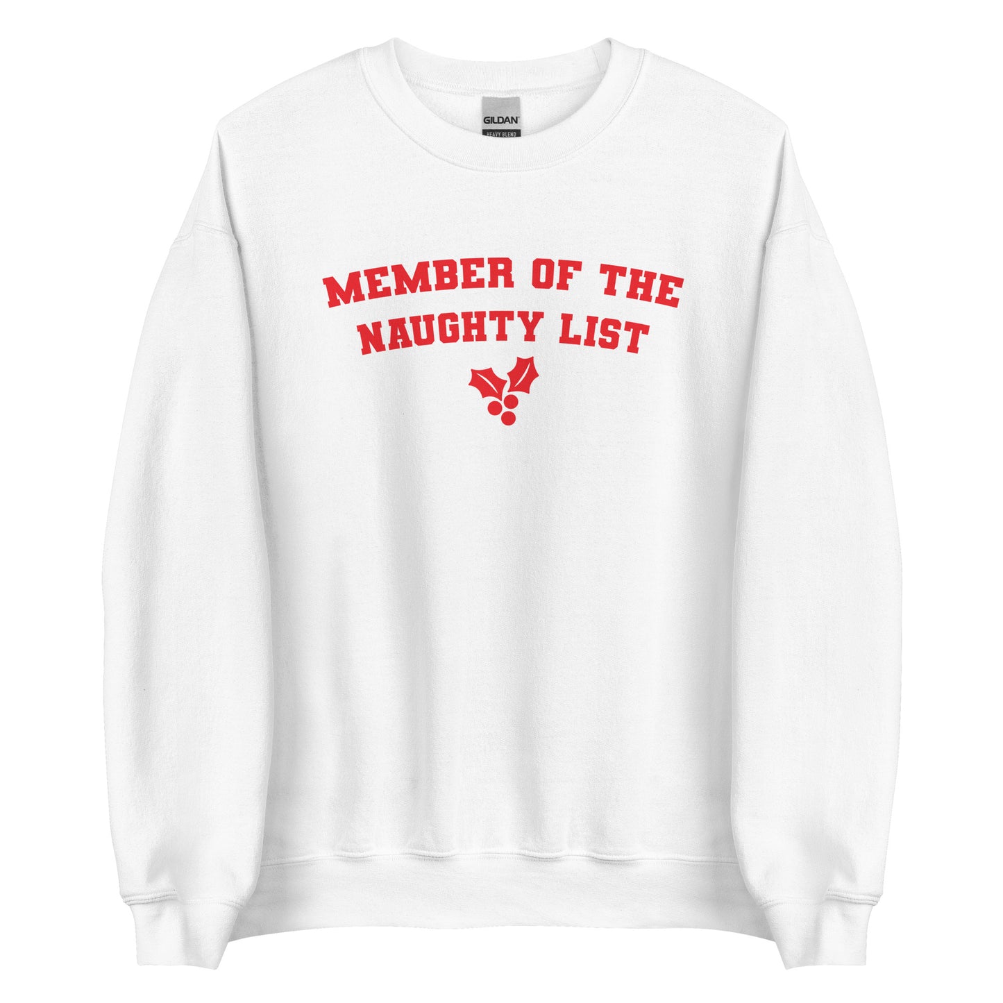 Member of the Naughty List Sweatshirt