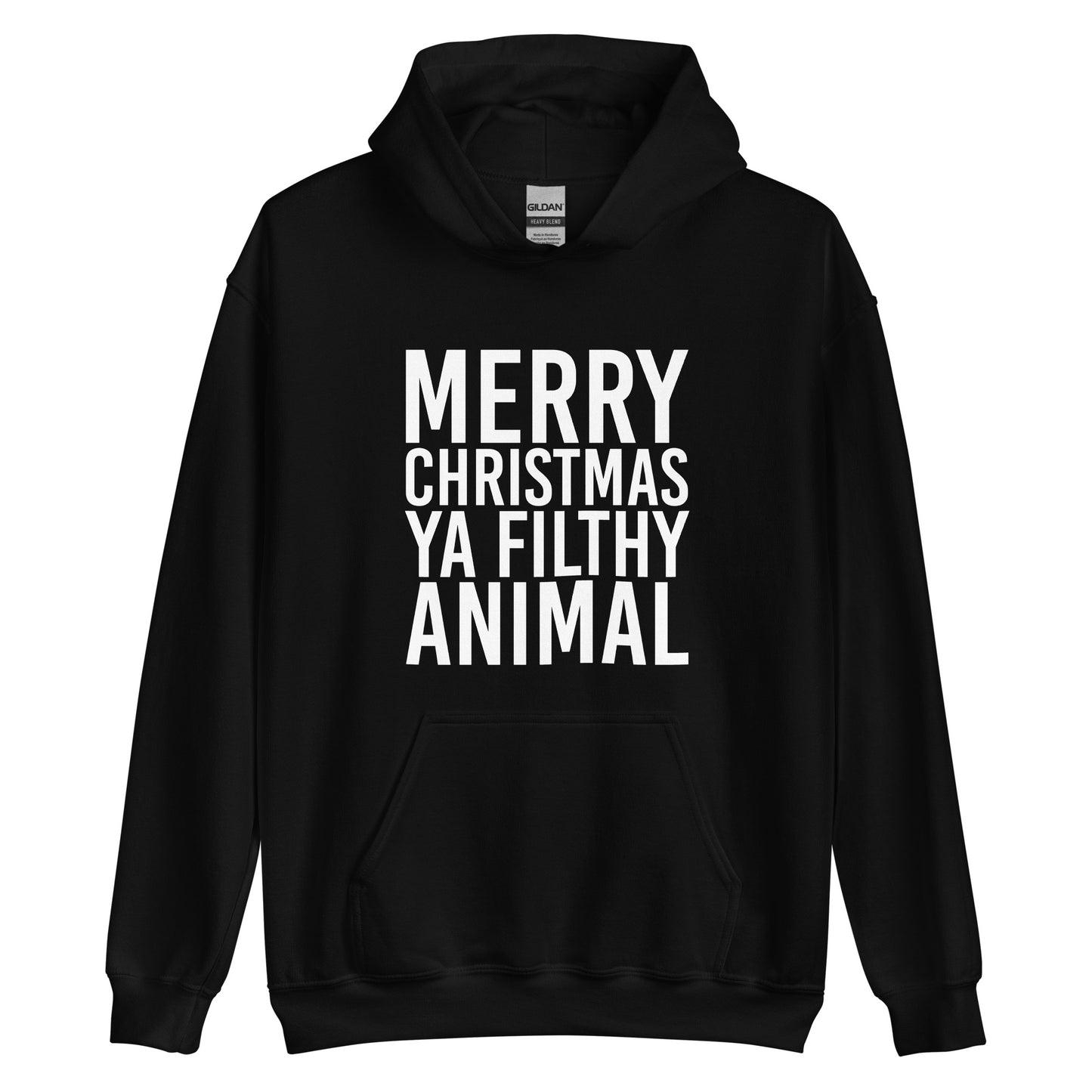 Merry Christmas Ya Filthy Animal Hoodie