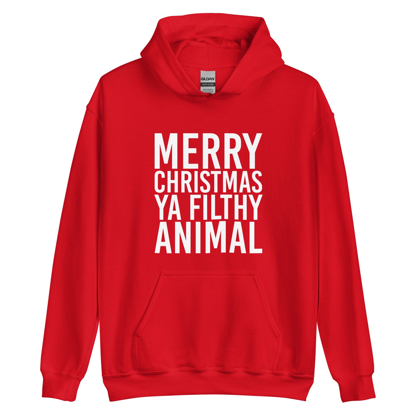 Merry Christmas Ya Filthy Animal Hoodie