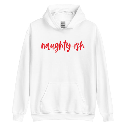 Naughty-ish Hoodie