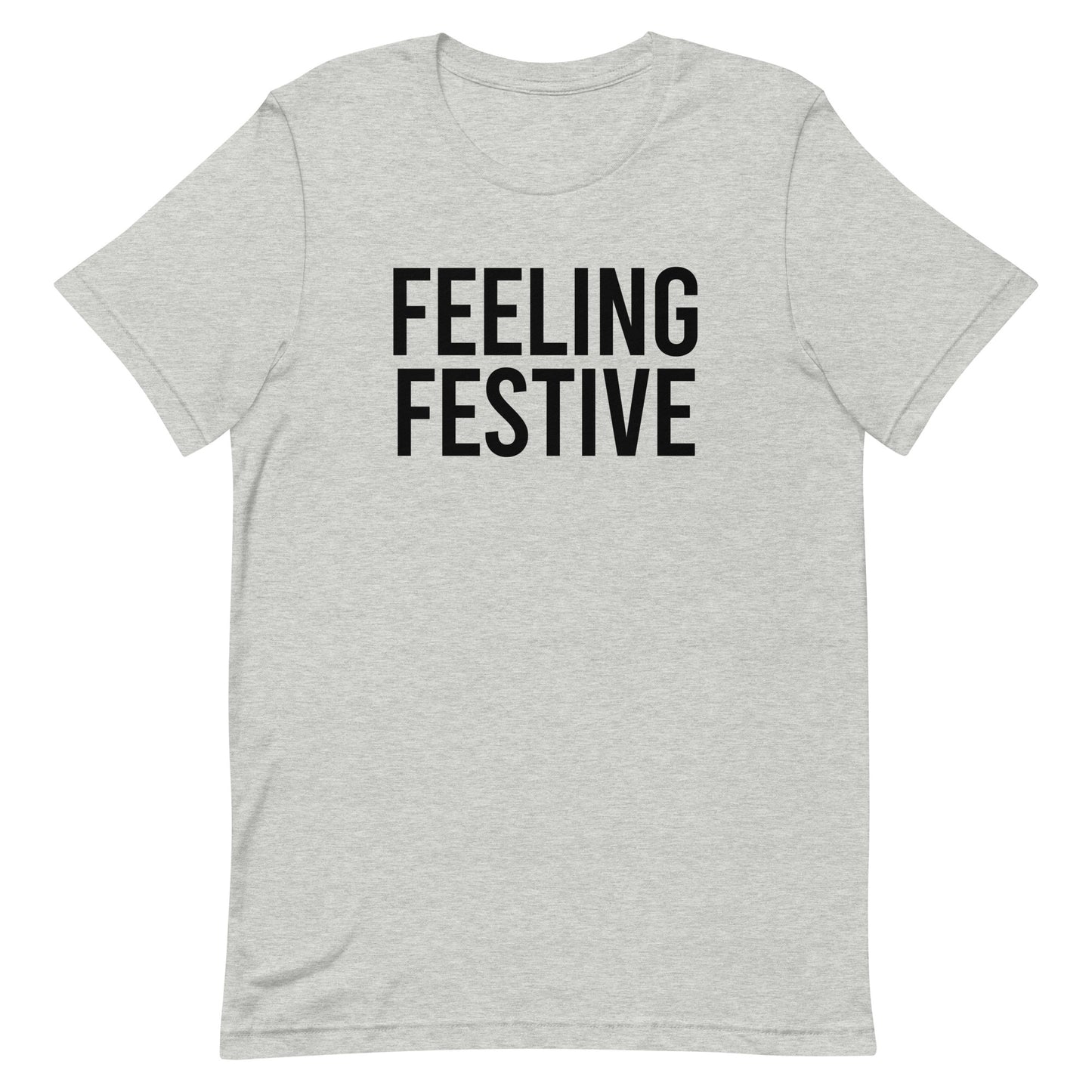 Feeling Festive t-shirt