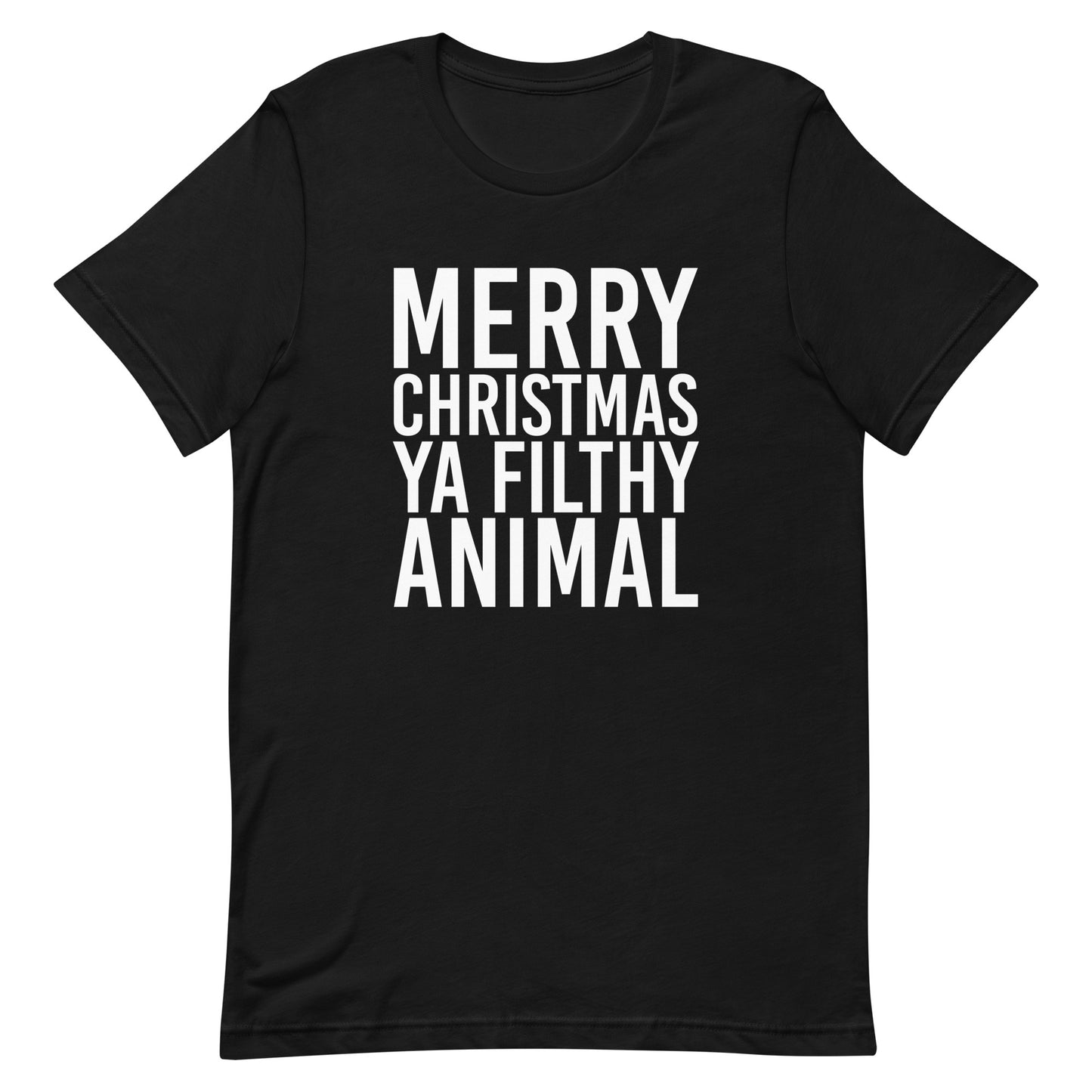 Merry Christmas Ya Filthy Animal t-shirt