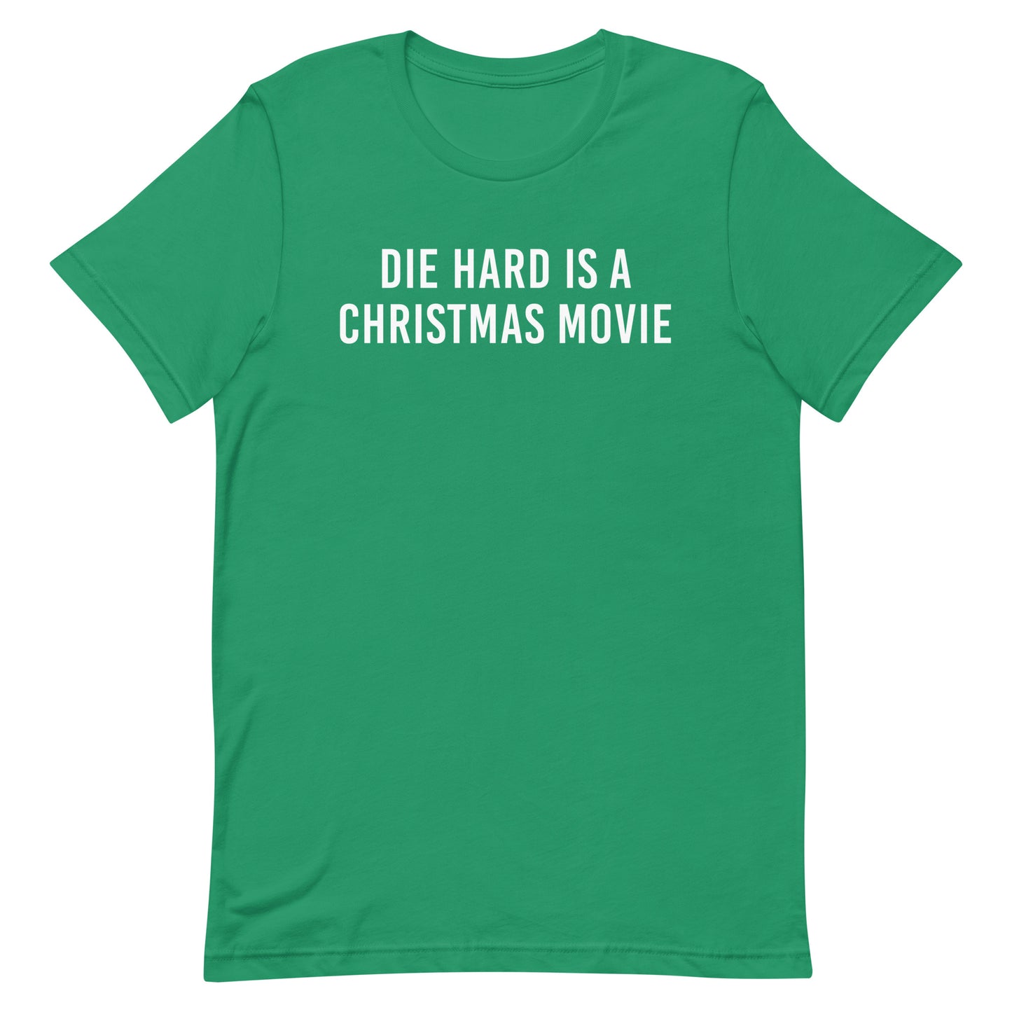 Die Hard is a Christmas Movie t-shirt