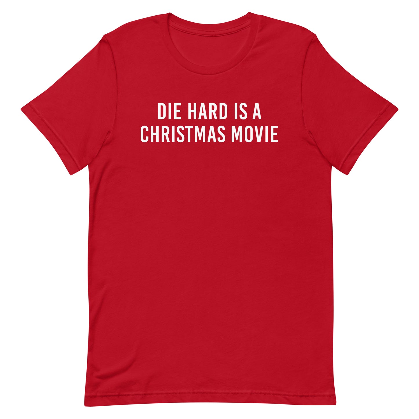 Die Hard is a Christmas Movie t-shirt