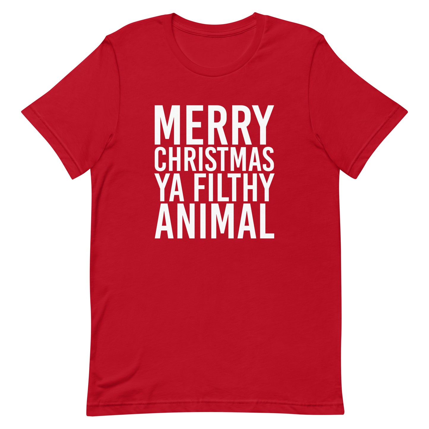 Merry Christmas Ya Filthy Animal t-shirt