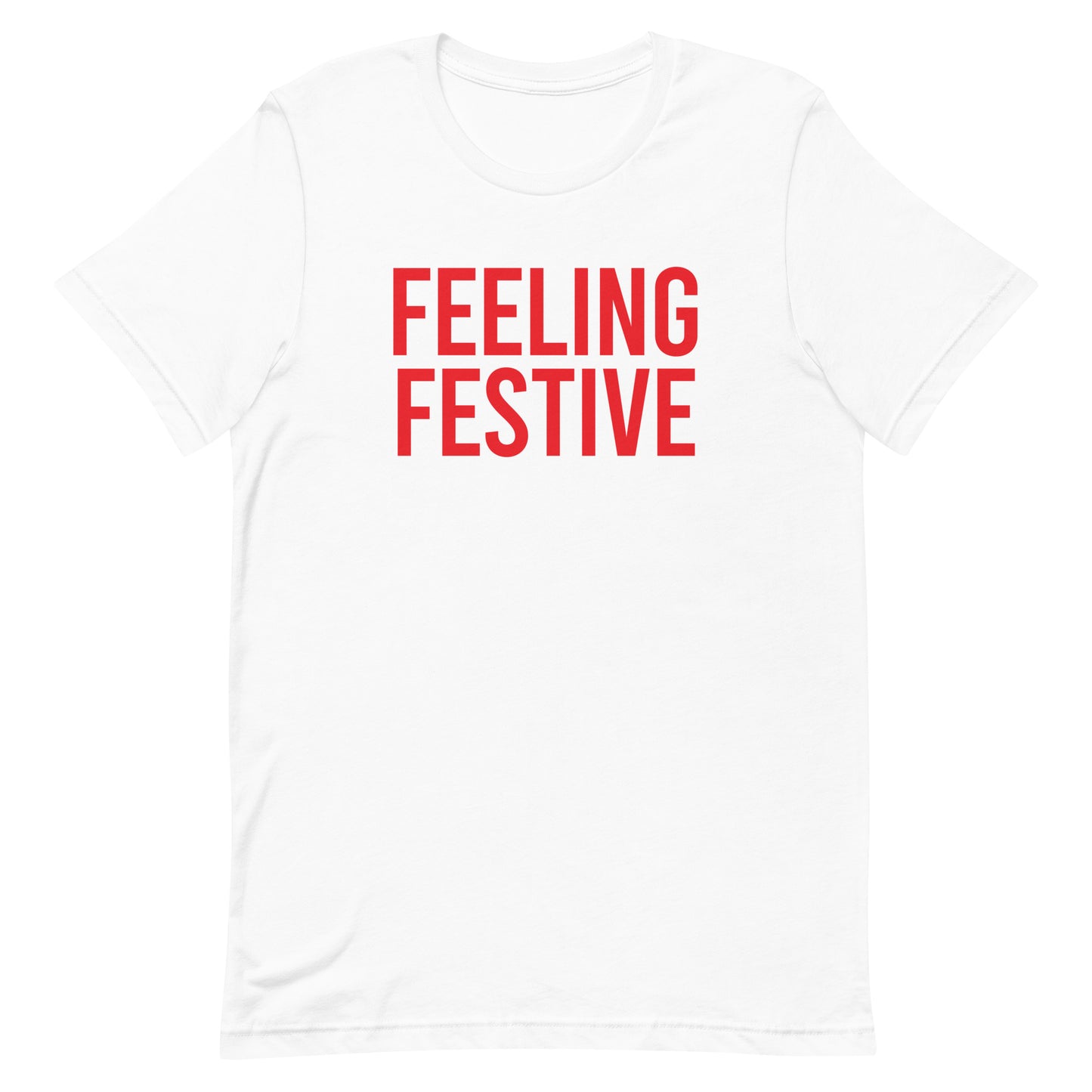 Feeling Festive t-shirt