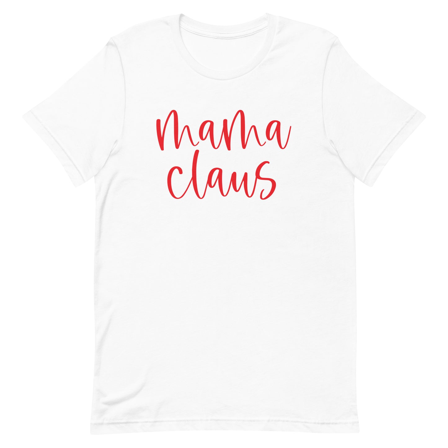 Mama Claus t-shirt