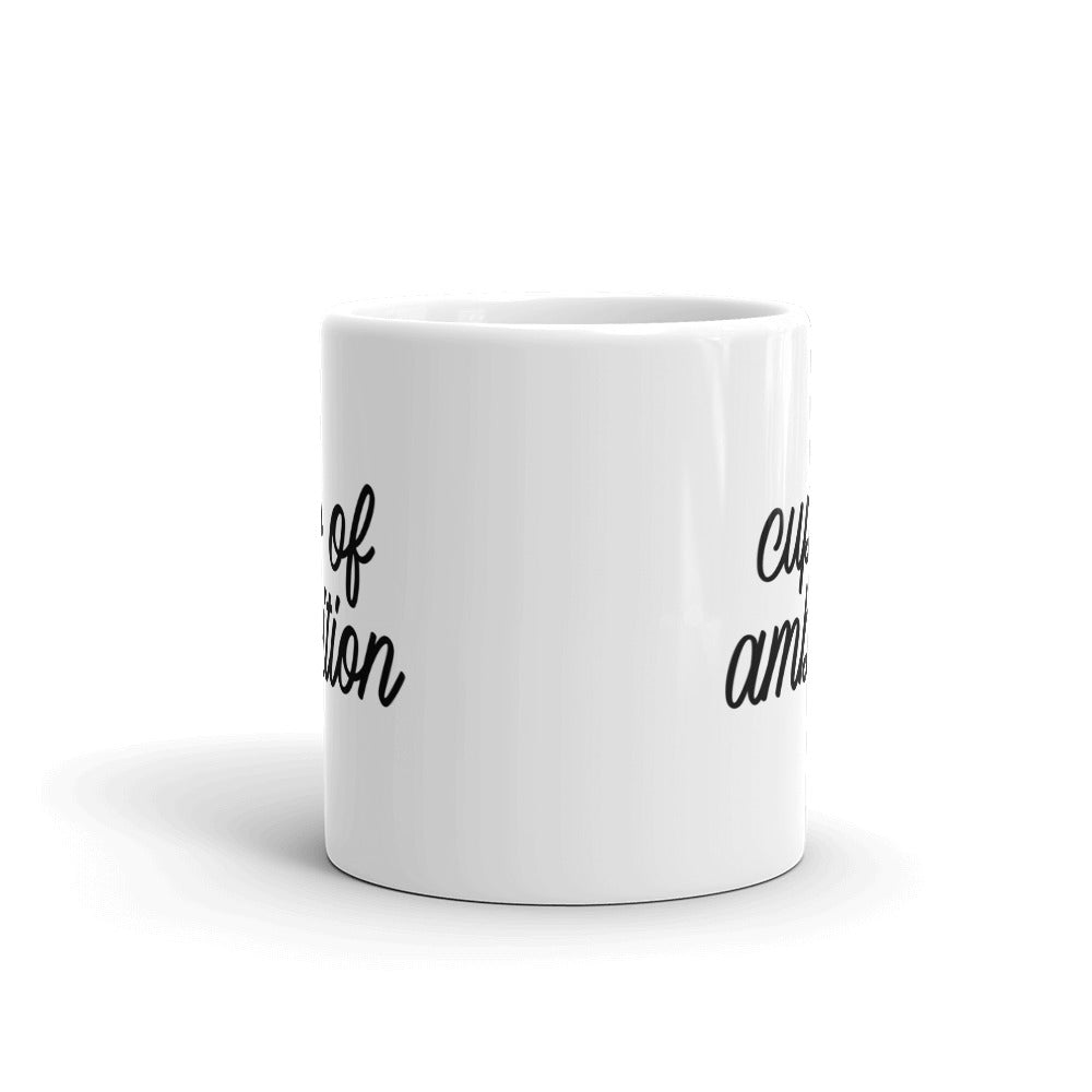 Cup of Ambition Mug