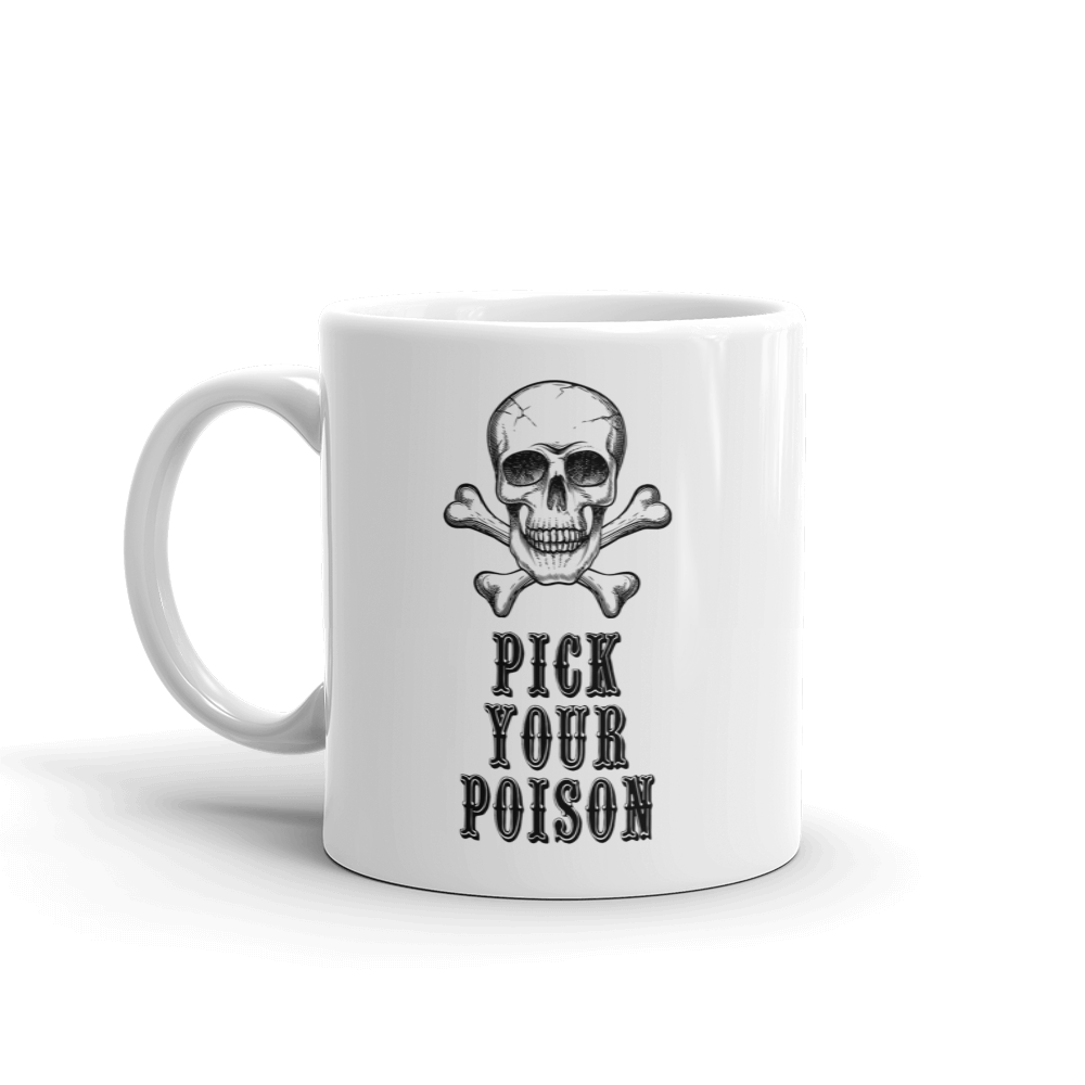 Pick Your Poison Coffee Mug