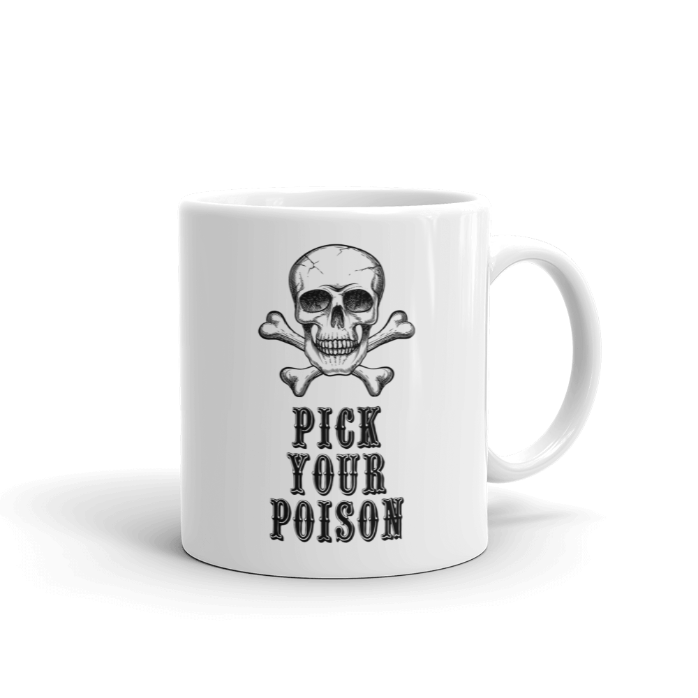 Pick Your Poison Coffee Mug