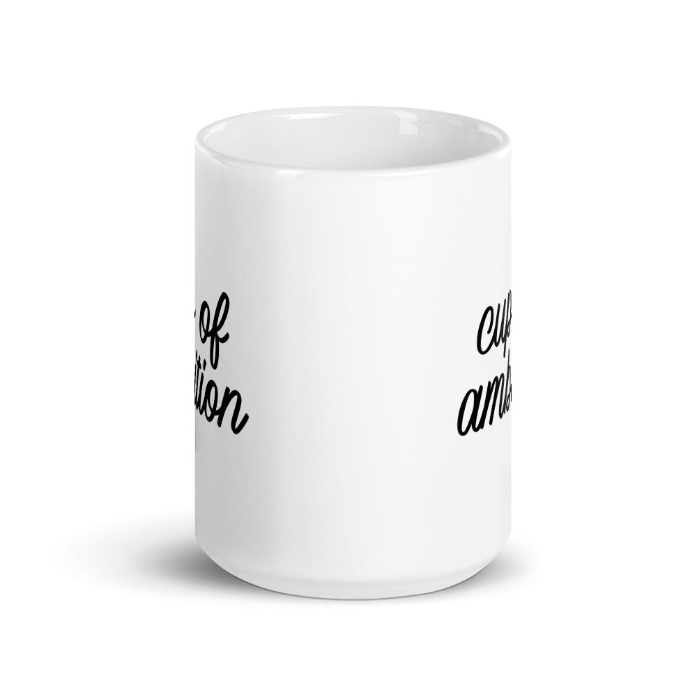 Cup of Ambition Mug